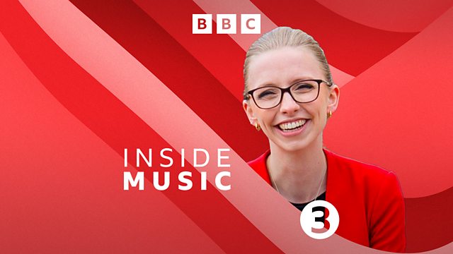 BBC Radio 3 Inside Music
